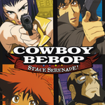 Cowboy Bebop: Space Serenade