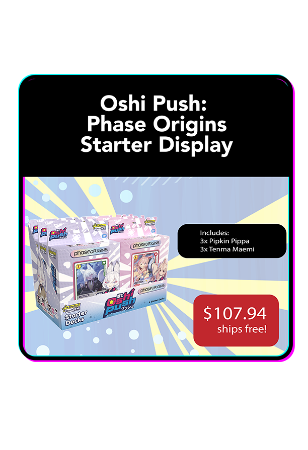 Oshi Push: Phase Origins - Starter Deck Display